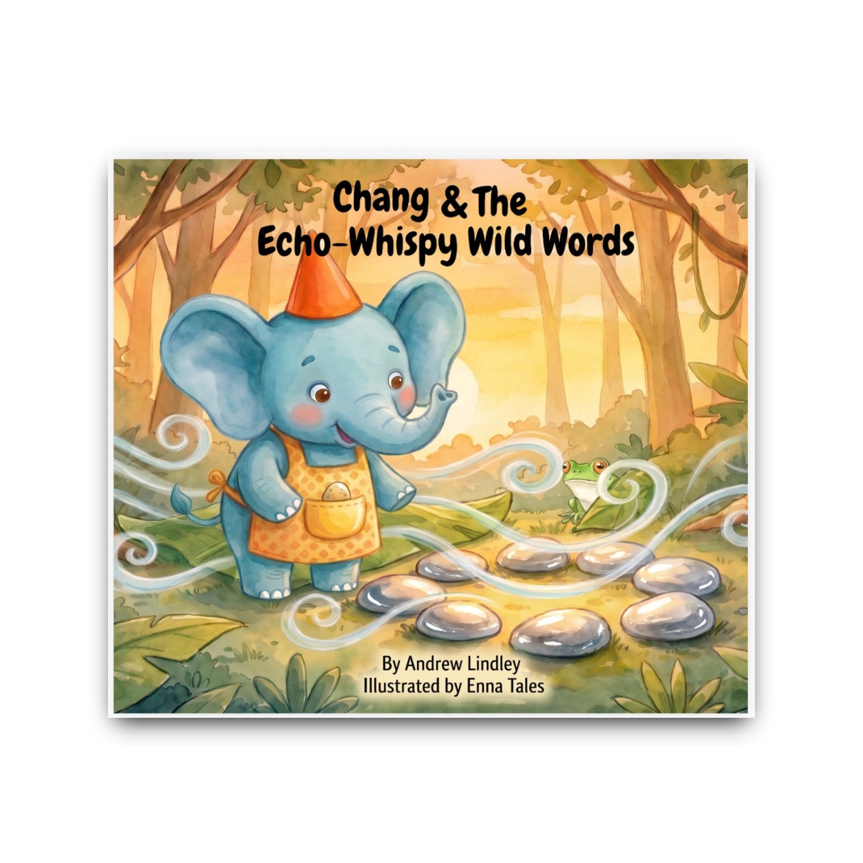 Chang & The Echo-Whispy Wild Words (Book)